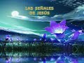 MUSICA CRISTIANA - LAS SEÑALES DE JESÚS