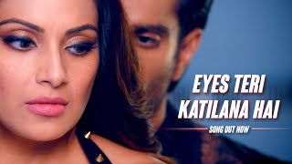 Eyes Teri Katilana Hai Video Song  Bipasha & K