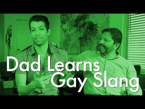 Dad Learns Gay Slang