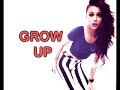 Cher Lloyd – Grow Up