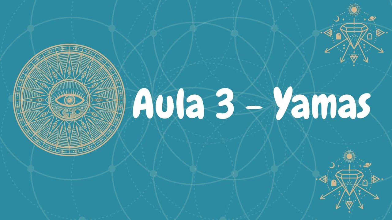Aula 3 Parte 1 Yamas