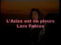 lara fabian marc lerchs   laziza est en pleurs    45 t  