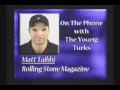 Matt Taibbi of Rolling Stone Magazine