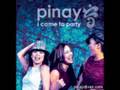 Pinay - I Came To Party