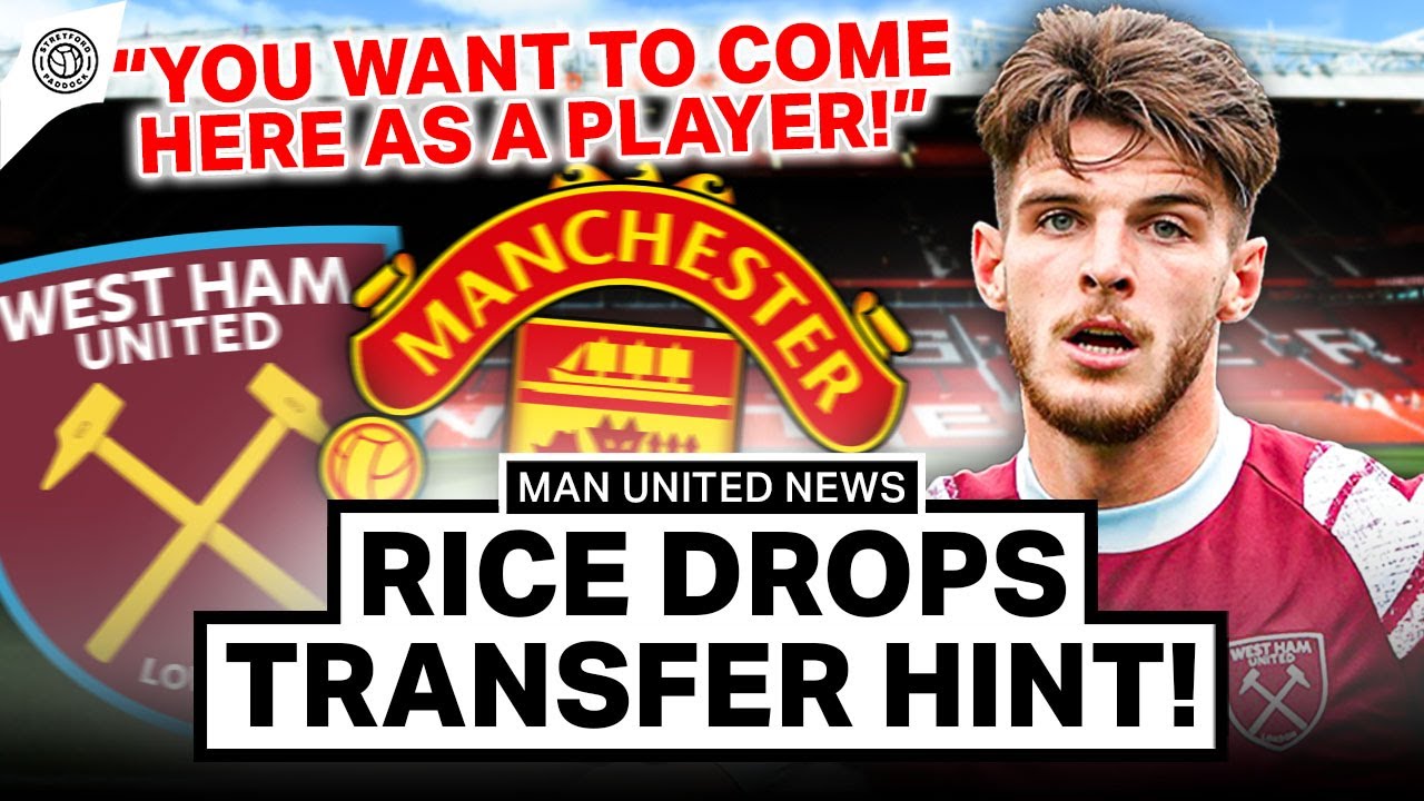Declan Rice United Transfer Back On? | Man United News