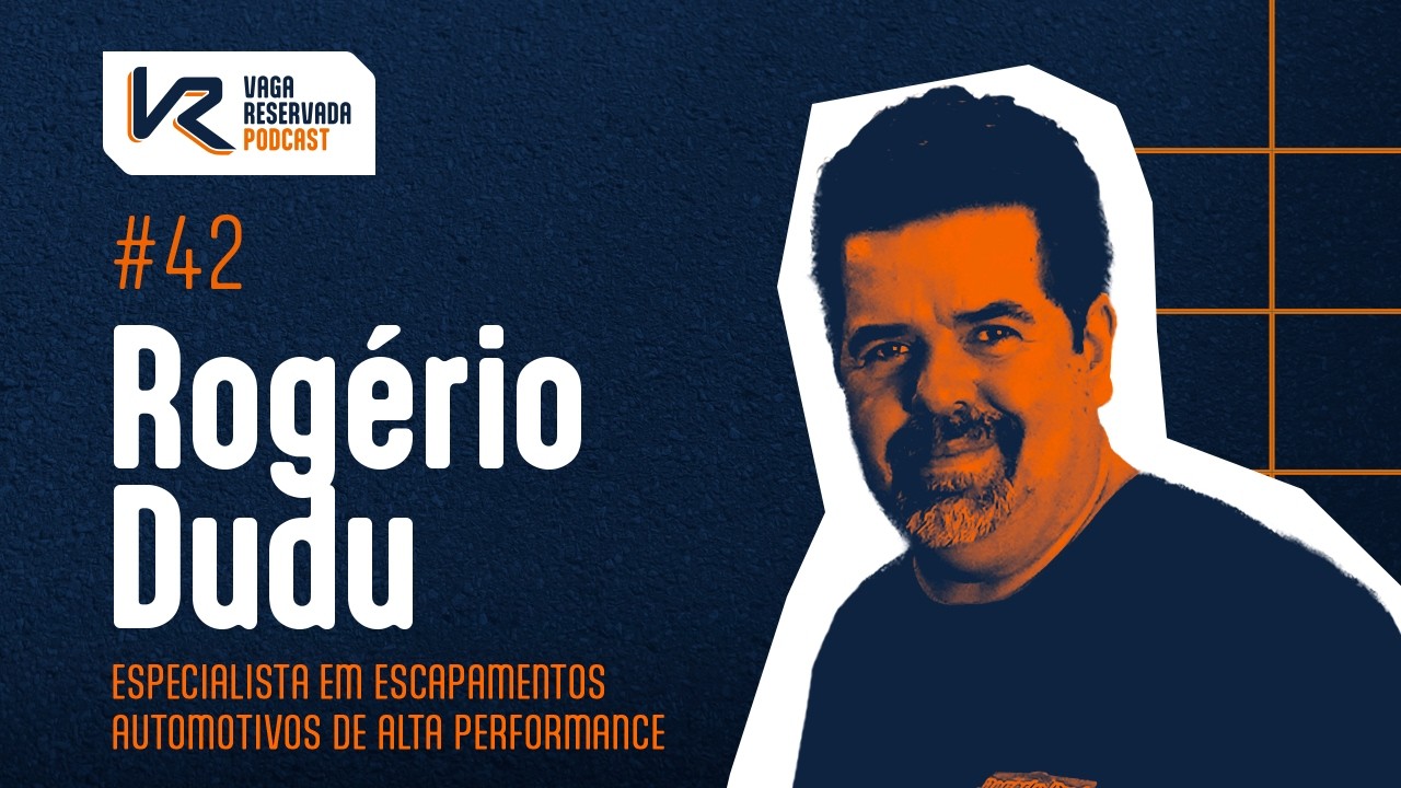 Tudo sobre escapamentos personalizados e de alta performance! Rogério Dudu | Vaga #042