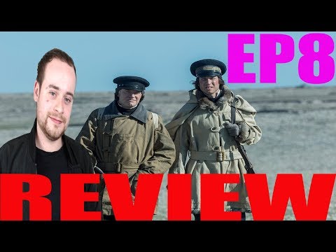 The Terror - Episode 8 Review "Terror Camp Clear"