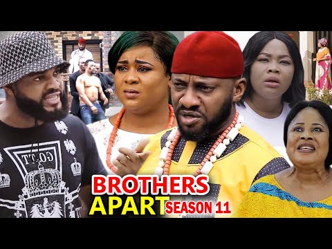 BROTHERS APART SEASON 11 - Yul Edochie New Movie 2020 Latest Nigerian Nollywood Movie Full HD