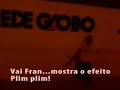 Roby e Fran na Globo