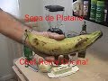 COMO HACER SOPA DE PLATANO