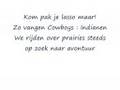De Dikdakkers - Cowboys en Indianen + Songtekst