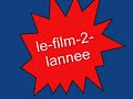 http://le-film-2-lannee.skyblog.com