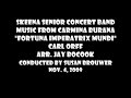 Skeena Sr Concert Band - from Carmina Burana - Fortuna Imperatrix Mundi