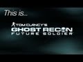 This is... Ghost Recon: Future Soldier