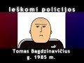 Ieskomi policijos