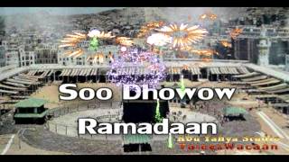 Soo Dhawow Ramadaan Nashiido