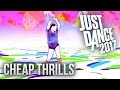 Just Dance 2017: Cheap Thrills - Gameplay