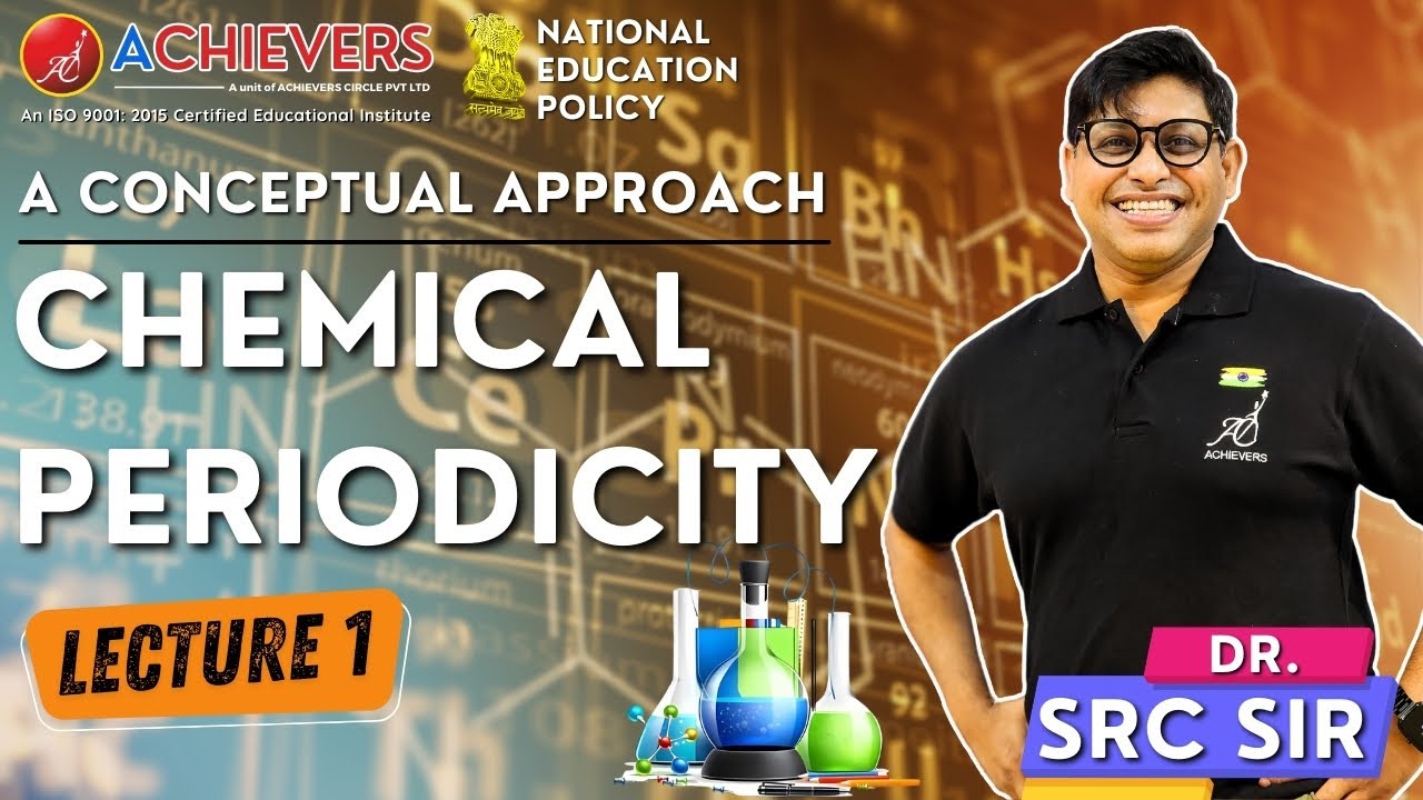 NEP Sem 1 || Lecture 1 || Chemical Periodicity || SRC sir #inorganicchemistry #chemistryhons