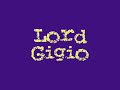 salvate lord gigio!