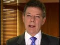 Jaque al terror, Juan Manuel Santos