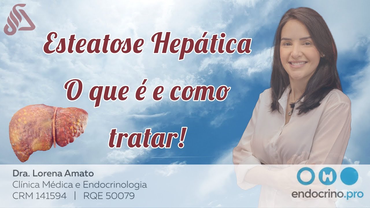 Esteatose hepática: o que é e como tratar