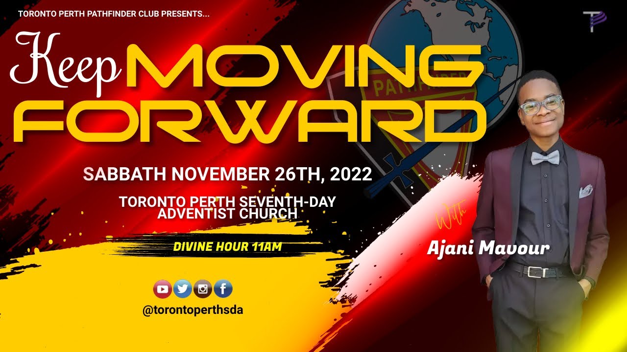 Pathfinder Day - Ajani Mavour - Keep Moving Forward || Saturday, November 26th, 2022