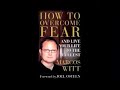 Marcos Witt -- How To Overcome Fear -- Book Video