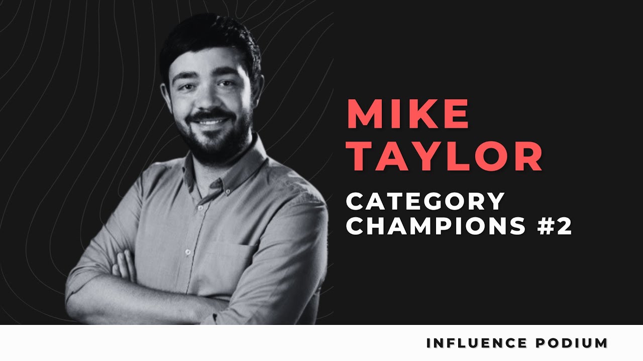 Mike Taylor, Author of Marketing Memetics | Episode 2 | Category Champions