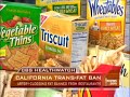 California Bans Trans Fat California Bans Trans Fat