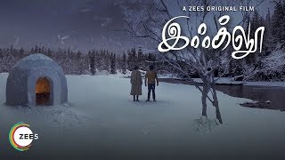 Igloo  Official Trailer  A ZEE5 Original  Streamin