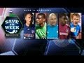 Save of the Week Nominees: Week ...