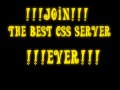 best css server ever!!!.wmv