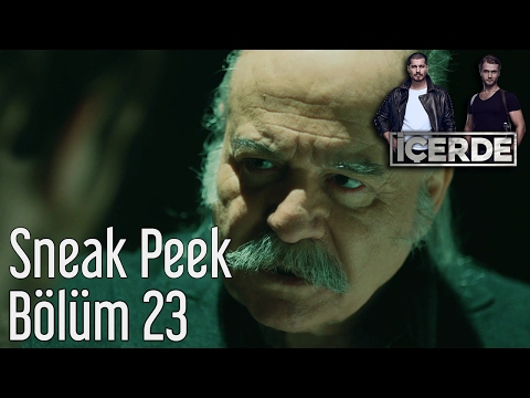 İçerde 23. Bölüm - Sneak Peek                                                                                                                                                                                                                             