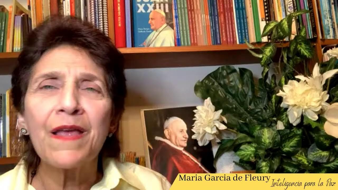 Inteligencia para la Paz con Maria Garcia de Fleury.
