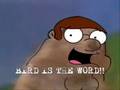 Dramatic Look Family Guy Bird is the Word