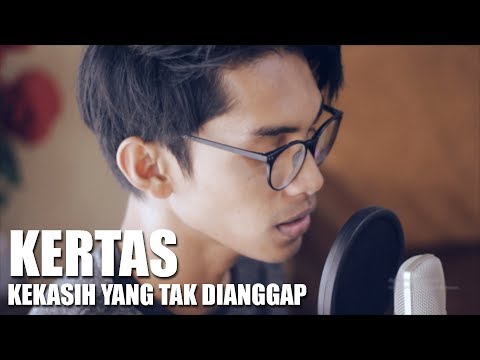 KERTAS - KEKASIH YANG TAK DIANGGAP (Cover By Tereza)