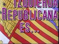 Vídeo Promocional Izquierda Republicana Vídeo Promocional Izquierda Republicana