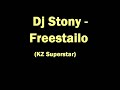 Dj Stony - Freestailo (Radio Edit) Dj Stony - Freestailo (Radio Edit)