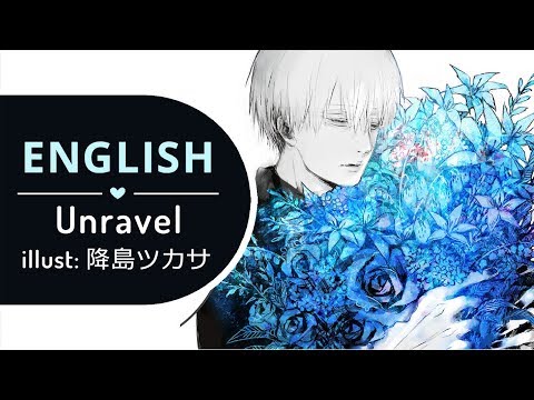 Unravel Acoustic Ver. (English) - Tokyo Ghoul √A 【 BriCie & Narutee 】
