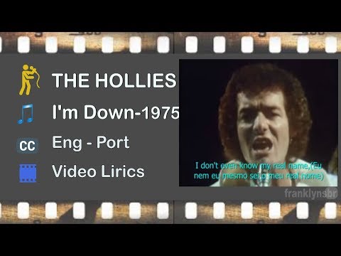 The Hollies - I'm Down