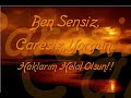 Sevgilim uzak durma...