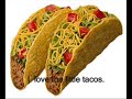 Gir loves tacos good