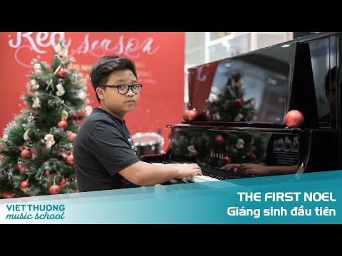 THE FIRST NOEL – HỌC VIÊN TRƯỜNG ÂM NHẠC VIỆT THƯƠNG