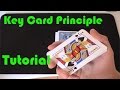 Key Card Principle Tutorial