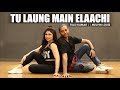 Tu Laung Main Elaachi | Melvin Louis X Tulsi Kumar