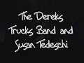 Wanee - Dereks Trucks Band and Susan Tedeschi - The Weight