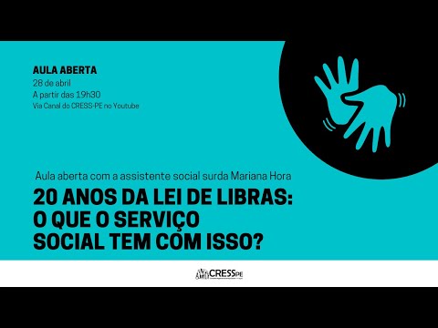 20 anos da Lei de Libras: o que o Serviço Social tem com isso?