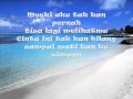 Ost Na O Mei Terakhir-Mahkota band- (lirik)