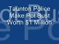 gatehouse news service
posted may 15, 2008 @ 03:47 am
taunton ?

more than 700 pounds of pot, with a street value estimated at between $750,000 to $1 million, was seized tuesday night in the parking lot of bj's wholesale club on bay street.

one man was arrested and 23 tightly-sealed bundles of marijuana were confiscated from a tractor trailer that had pulled into and parked in the northwoods crossing plaza near interstate 495, authorities said.

