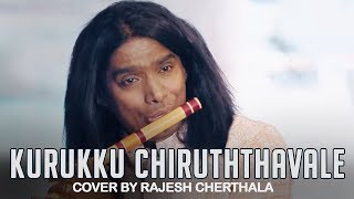 Kurukku Chiruththavale - Flute Cover by Rajesh Che